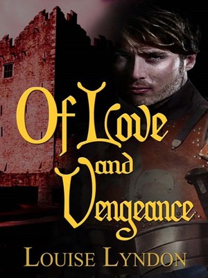 cover image of Of Love and Vengeance